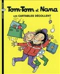 Tom-Tom et Nana Tome 04: Les cartables décollent