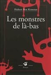 Les monstres de là-bas