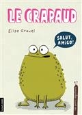 Les petits degoutants - le crapaud de Elise Gravel