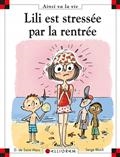 Lili est stressée par la rentrée