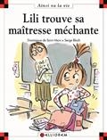 Lili trouve sa maîtresse méchante