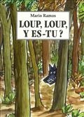 Loup, loup, y es-tu ?