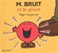 M. Bruit et le géant