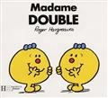 Madame Double