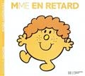 Madame En Retard