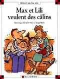 Max et Lili veulent des câlins