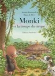 Monki et la troupe du cirque