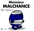 Monsieur Malchance