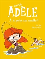 Mortelle Adele Volume 12, A la pêche aux nouilles