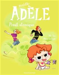 Mortelle Adele Volume 14, Prout atomique