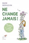 Ne change jamais