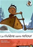 Nitou l'Indien, Vol. 7. La rivière sans retour