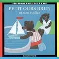 Petit Ours Brun et son voilier