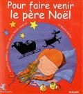 Pour faire venir le Père Noël