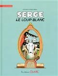 Serge le loup blanc d'Emilie Boré et Grégoire Mabire