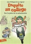 Enquête au collège (vol. 4)- Sur la piste de la salamandre