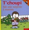 T'choupi fait une surprise à maman