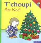 T'choupi fête Noël