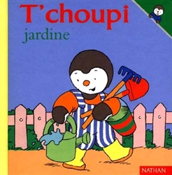 T'choupi jardine