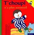 T'choupi n'a plus sommeil