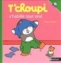 T'choupi s'habille tout seul