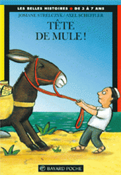 Tête de mule!