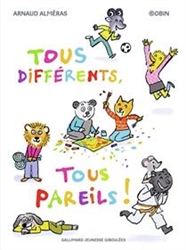 Tous différents, tous pareils!