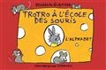 Trotro à l'école des souris