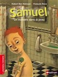 Fantastique Samuel. Un monstre dans la peau