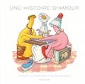 Une histoire d'amour, texte et illustrations Gilles Bachelet