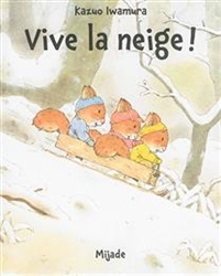 Vive la neige!