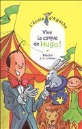 Vive le cirque de Hugo !