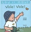 Lou et Mouf - Vole ! Vole !
