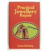 PRACTICAL JEWELERY REPAIR