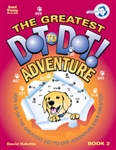 The Greatest Dot-to-Dot Adventure Book 2