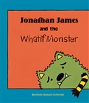 Jonathan James & the Whatif Monster