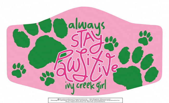 Always Stay Pawsitive Three Ply Polyester Mask