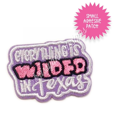 KAD Adhesive Patch - Everything is WILDER in Texas