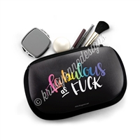 Cosmetic / Device Pouch - Fabulous AF (UNCENSORED)