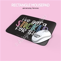 KAD Mouse Pad - Sticker For That