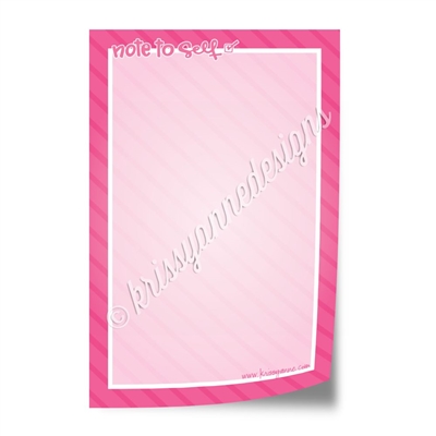 4x6" Note Pad - Note to Self