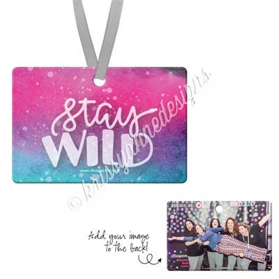 Rectangle Ornament - Stay WILD