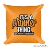 18x18 Throw Pillow - Planner Thing