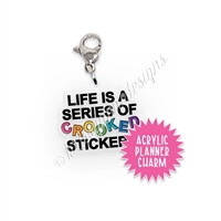 Acrylic Planner Charm - Crooked Stickers