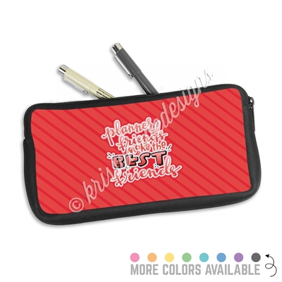One Sided Zippered Pen Pouch - Planner Friends