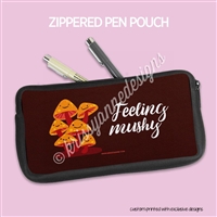 Zippered Pen Pouch | Feeling Mushy