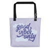 Signature Tote - Good Vibes Only