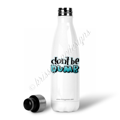 KAD Exclusive Water Bottle - Don't Be Dumb