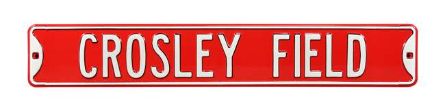 Cincinnati Reds Steel Street Sign-CROSLEY FIELD    