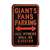 San Francisco Giants Steel Parking Sign-ALL OTHER FANS EJECTED   